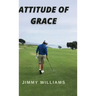 Attitude of Grace