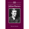 Understanding Julian Barnes