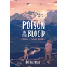 Poison in the Blood