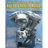Harley-Davidson Twin Cam: Hop-Up & Rebuild Manual