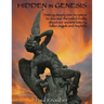 Hidden In Genesis: Delving deeply into Scripture to discover the veiled truths about our ancient history, fallen angels and Nepalim
