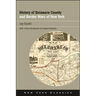 History of Delaware County and Border Wars of New York