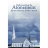 Understanding the Atonement for the Mission of the Church