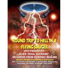 Round Trip To Hell In A Flying Saucer: UFO Parasites - Alien Soul Suckers - Invaders From Demonic Realms