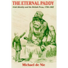 Eternal Paddy: Irish Identity and the British Press, 1798-1882