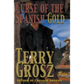 Curse Of The Spanish Gold