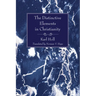 The Distinctive Elements in Christianity