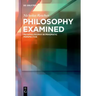 Philosophy Examined: Metaphilosophy in Pragmatic Perspective