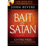 The Bait of Satan: Living Free from the Deadly Trap of Offense [With DVD]