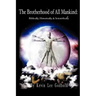 The Brotherhood Of All Mankind: Biblically, Historically, and Scientifically