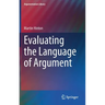 Evaluating the Language of Argument