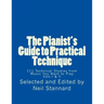 The Pianist's Guide to Practical Technique: 111 Technical Studies from Music You Want to Play
