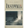 Insomnia: Two Wives, Childhood Memories and Crazy Dreams
