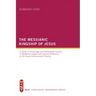 The Messianic Kingship of Jesus: A Study of Christology and Redemptive History in Matthew's Gospel with Special Reference to the "Royal Enthronment" P
