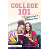College 101: A Girl's Guide to Freshman Year