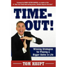 Time-Out! Winning Strategies for Playing a Bigger Game in Life