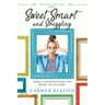 Sweet, Smart, and Struggling: Does a Dumpster Hold the Secret to Success