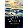 Diving Into Deep Water