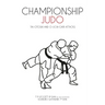 Championship Judo: Tai-Otoshi and O-Uchi-Gari Attacks