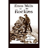 Enos Mills of the Rockies