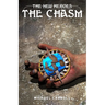 The New Heroes: The Chasm