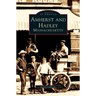 Amherst and Hadley, Massachusetts