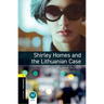 Shirley Homes and the Lithuanian Case