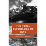 The Moral Psychology of Hate