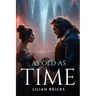 As Old as Time