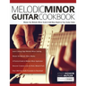 Melodic Minor Guitar Cookbook