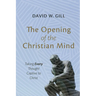 The Opening of the Christian Mind