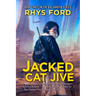 Jacked Cat Jive: Volume 3