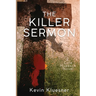 The Killer Sermon: A Cole Huebsch Novel