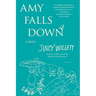 Amy Falls Down
