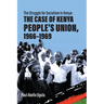 The Struggle for Socialism: The Case of the Kenya People's Union