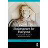Shakespeare for Everyone: The Emotional Worlds of Shakespeare's Works