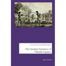 The Freedom Narratives of Olaudah Equiano