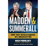 Madden & Summerall: How They Revolutionized NFL Broadcasting