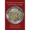 Spirituality and Communion in the Orthodox Liturgy