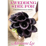 Wedding to Die for (Print on Demand)