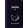 Crokeriana, Or, "Familiar Epistles": Republished and Dedicated to Trinity College