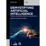 Demystifying Artificial Intelligence: Symbolic, Data-Driven, Statistical and Ethical AI