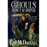 Ghouls Don't Scamper