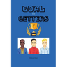 Goal Getters: Boys with Goals Go Far!