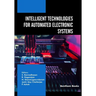 Intelligent Technologies for Automated Electronic Systems