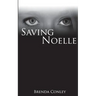Saving Noelle