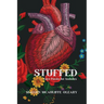 Stuffed: Love Poems for Assholes
