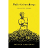 Post-Urban Songs: Collected Poems