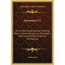 Hermetica V2: The Ancient Greek and Latin Writings Which Contain Religious or Philosophic Teachings Ascribed to Hermes Trismegistus