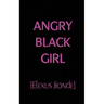 Angry Black Girl